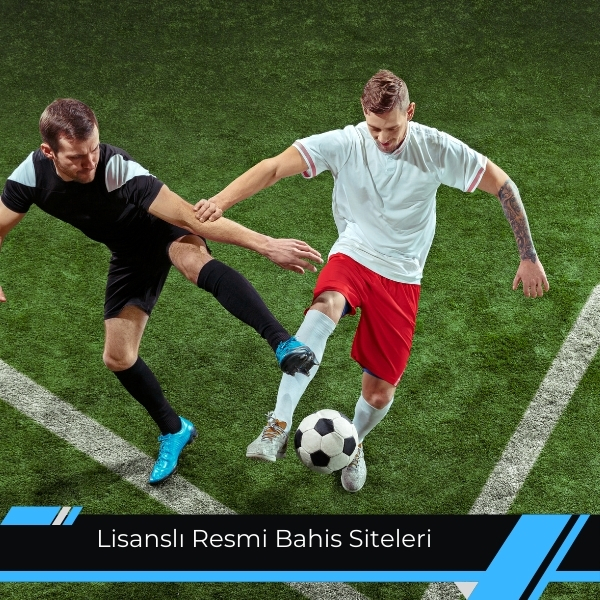Lisanslı Resmi Bahis Siteleri 